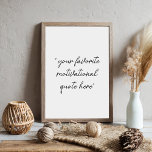 Créez votre propre devis motivationnel de script m<br><div class="desc">Créez votre propre affiche de devis personnalisée avec typographie de script minimaliste. Ajoutez simplement votre dicton de motivation préféré pour la décoration murale sur devis personnalisé.</div>