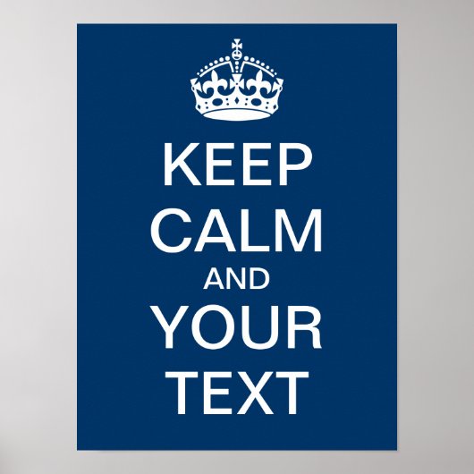 Créez Votre Propre Poster "Keep Calm & Carry On" ! (Devant)