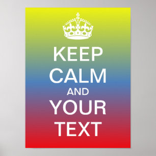 Créez Votre Propre Poster "Keep Calm & Carry On" !