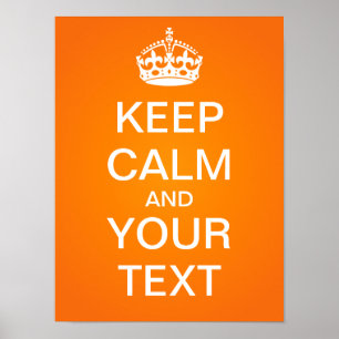 Créez Votre Propre Poster "Keep Calm & Carry On" !