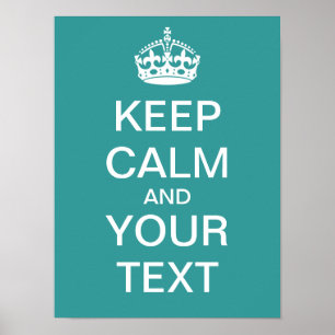 Créez Votre Propre Poster "Keep Calm & Carry On" !