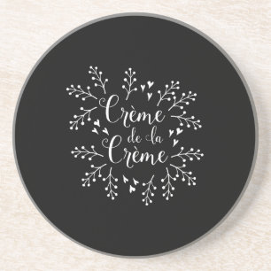 Creme de La Creme French Elegant Typography Zandsteen Onderzetter