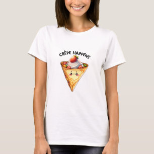 Crêpe gebeurt t-shirt