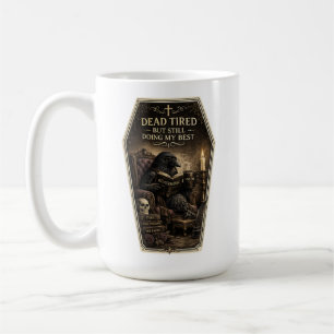 Crevé, Mais Je Fait De Mon Mieux Mug
