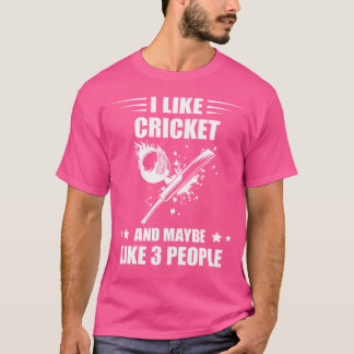 Cricket Cricketen Misschien Zoals 3 Mensen Batsman T-shirt