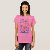 Cricket Player Gift for Woman T-Shirt (Voorkant volledig)