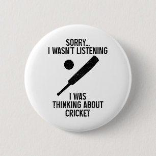 Cricketspeler Sorry Ik Luisterde Niet Funny Cric Ronde Button 5,7 Cm