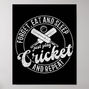 Cricketspeler - Vergeet Eten En Slapen Speel Allee Poster