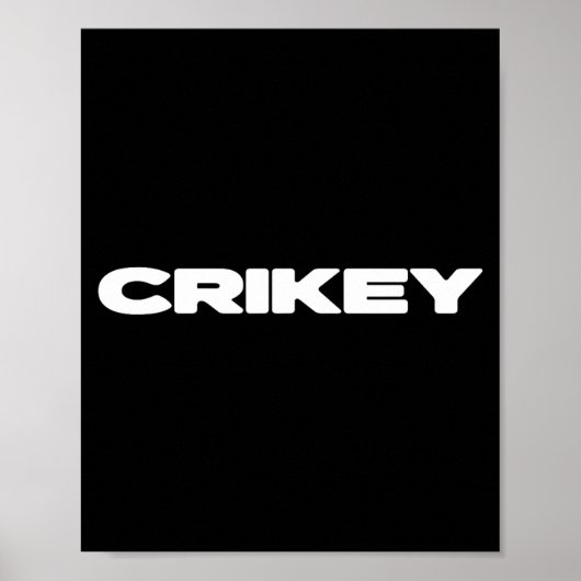 Crikey Australian Phrases Aussie Slang T  Poster (Voorkant)