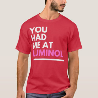 Crime Analyst die ik had op Luminol T-shirt