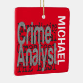 Crime Analyst Extraordinaire CUSTOM Keramisch Ornament (Rechts)