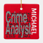 Crime Analyst Extraordinaire CUSTOM Keramisch Ornament (Achterkant)