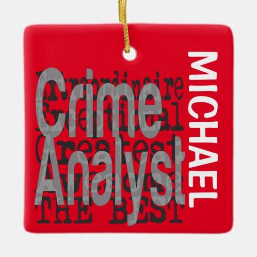 Crime Analyst Extraordinaire CUSTOM Keramisch Ornament (Voorkant)