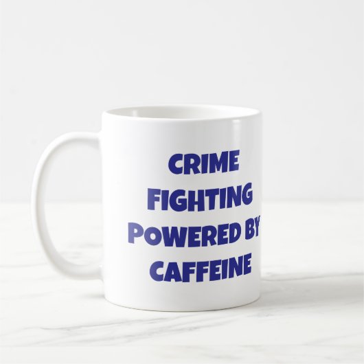 Crime Fighting Powered by Caffeine Coffee Mok (Links)