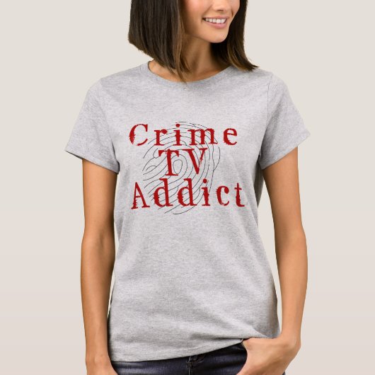 Crime TV Addict Women's Grey T-Shirt (Voorkant)