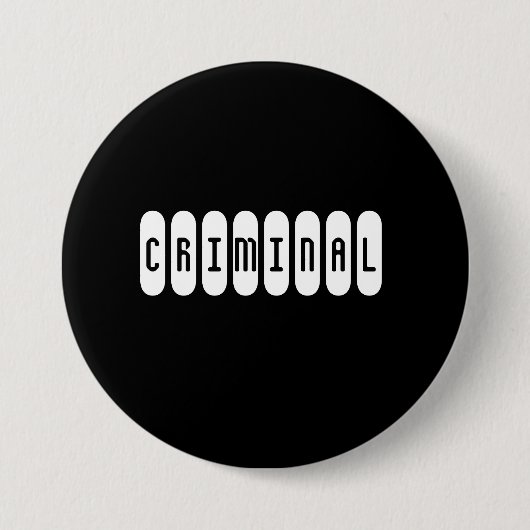 CRIMINALE BUTTON (Voorkant)