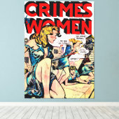 Criminaliteit door vrouwen Jailbreak komieken Canvas Afdruk (Insitu (Houten vloer))