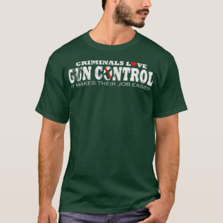 Criminals Love PISTOOL CONROL Pro Pistool T-shirt