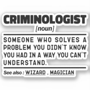 Criminoloog Noun Funny Forensic Investigator Sticker