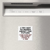 Crise d'anxiété Magnet drôle pour Frigo Réfrigérat (In Situ (Lave-vaisselle))