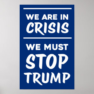 CRISIS Anti-Trump Blauw Protest Poster