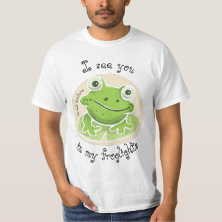 Croak Couture, "Tot ziens in mijn kikkerlichten!"  T-shirt