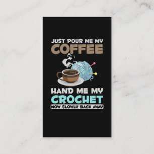 Crochet and Coffee Hobby Crafting Yarn Lover Visitekaartje