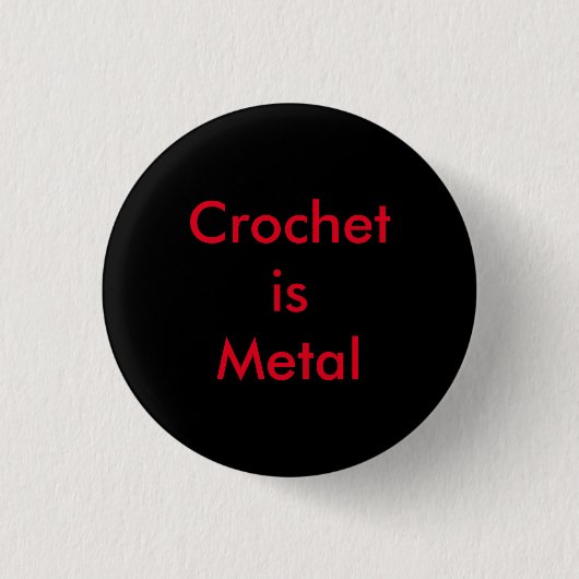 Crochet is Metal Ronde Button 3,2 Cm (Voorkant)