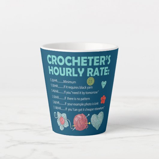 Crocheter's Hourly Rate Crocheting Latte Mok (Voorkant)