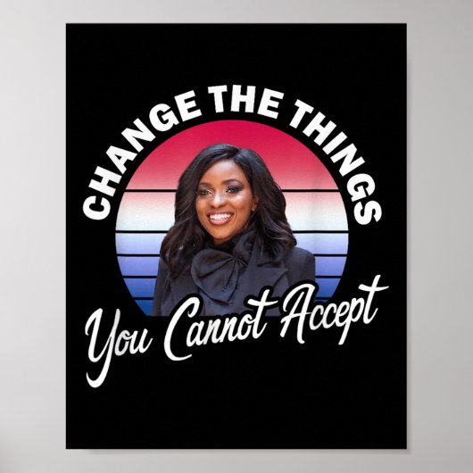 Crockett Change The Things You Cannot Accept Poster (Voorkant)