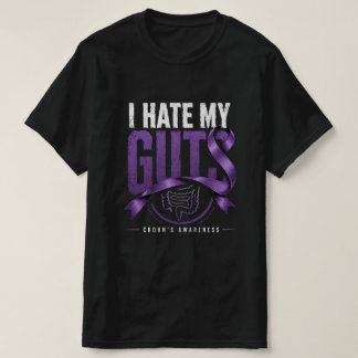 Crohn's bewustzijnscadeau Funny I Hate My Guts T-shirt