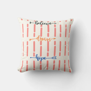 "Croire, Rêver, Espérer" Coussin de forme carrée -