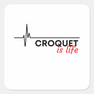 Croquet is leven vierkante sticker