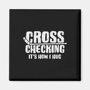 Cross Checking Hoe Ik IJshockey Omhels Funny Spele Magneet