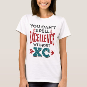 Cross-country Running Funny Excellence XC T-shirt