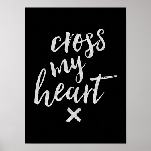 Cross My Heart - Poster inspirant (Devant)