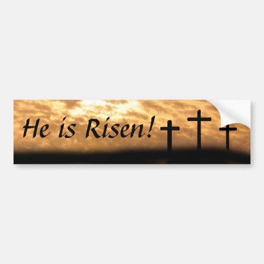 Crosses en Sunset "He is Risen" Bumperstickers (Voorkant)