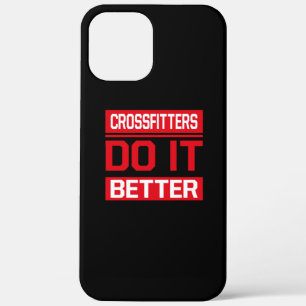 Crossfitters doen het beter - Crossfit iPhone 12 Pro Max Hoesje
