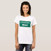 Crossover Road Sign. T-shirt (Voorkant volledig)