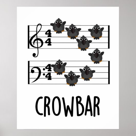 Crow Bar Funny Music Bird Pun Poster (Voorkant)