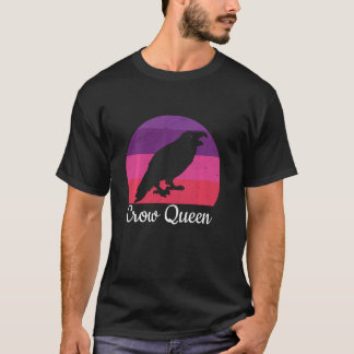 Crow Queen Black Raven Bird Birdwatch T-shirt