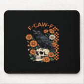 Crow Raven F-Caw-F Funny Halloween Gothic Creative Muismat (Voorkant)