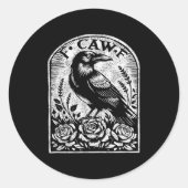 Crow Raven F Caw F Ronde Sticker (Voorkant)