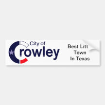 Crowley, Texas Bumpersticker