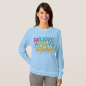 Croyez Atteindre T-shirt Dream (Devant entier)