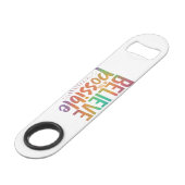 Croyez en le possible - Speed Bottle Opener Keyc (Devant angulaire)