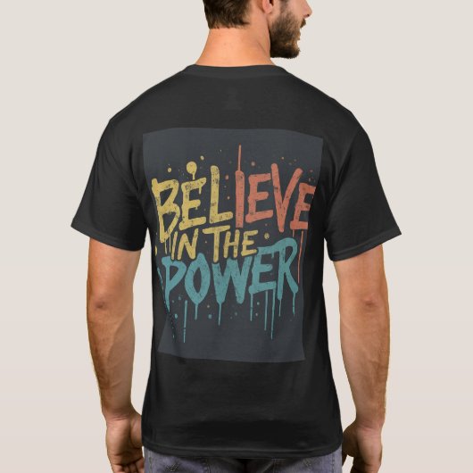 Croyez en le T-shirt homme Power Design (Dos)