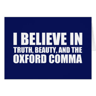 Croyez en l'Humour Oxford Comma