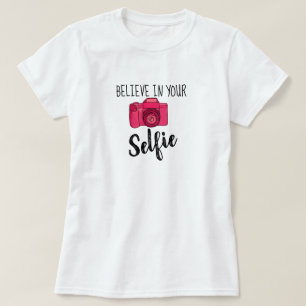 Croyez en votre T-shirt Selfie Basic