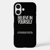 Croyez En Vous-Même coque iphone Motivationnel (Verso)